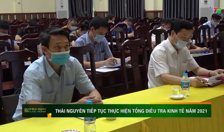 Thái Nguyên tiếp tục thực hiện Tổng điều tra kinh tế năm 2021